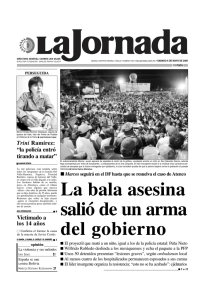 La bala asesina salió de un arma del gobierno - La Jornada