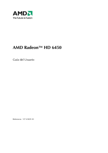 AMD Radeon HD 6450 Guía de usuario