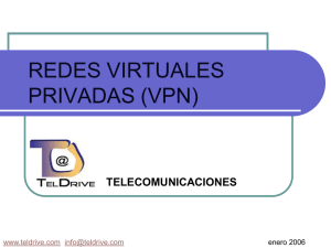 REDES VIRTUALES PRIVADAS (VPN)