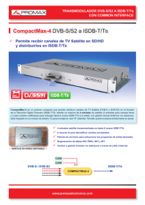 Transmodulador DVB-S/S2 a ISDB-T/Tb con common interface