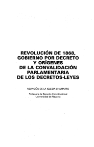 Revolución de 1868, Gobierno por Decreto y Orígenes de la
