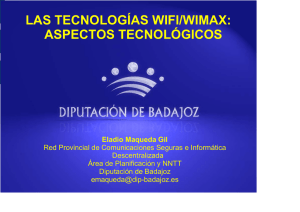 las tecnologías wifi/wimax: aspectos tecnológicos