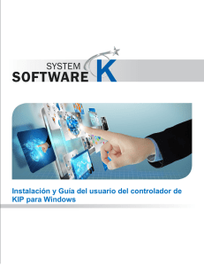 Instalación y Guía del usuario del controlador de KIP para Windows