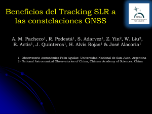Beneficios del Tracking SLR a las constelaciones GNSS