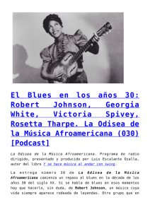 El Blues en los años 30: Robert Johnson, Georgia White
