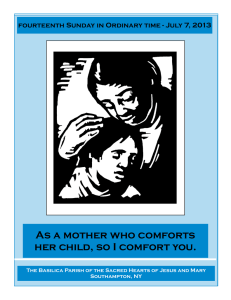 As a mother who comforts her child, so I comfort you.