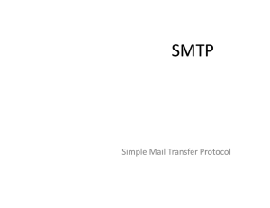 Simple Mail Transfer Simple Mail Transfer Protocol