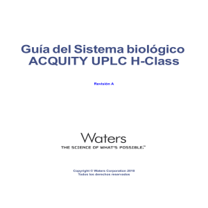 Guía del Sistema biológico ACQUITY UPLC H-Class