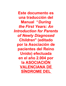 Este documento es una traducción del Manual "During the First