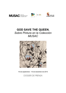 GOD SAVE THE QUEEN. Sobre Pintura en la Colección MUSAC