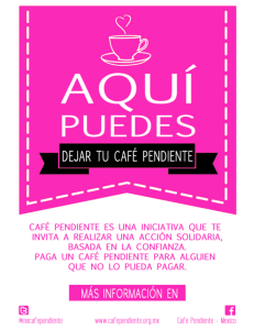 café pendiente es una iniciativa que te invita a realizar una acción