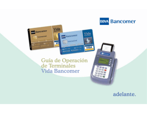 Guía de Operación de Terminales Vida Bancomer