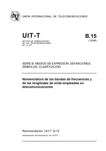UIT-T Rec. B.15 (10/96) Nomenclatura de las bandas de