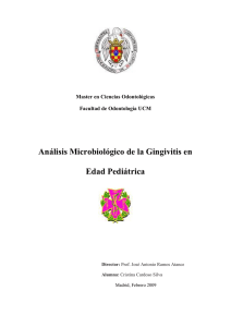 Análisis Microbiológico de la Gingivitis en Edad Pediátrica - E
