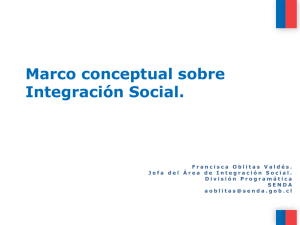 Marco conceptual sobre Integración Social.