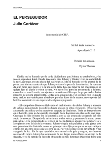 EL PERSEGUIDOR Julio Cortázar