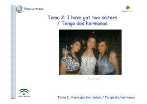Tema 2: I have got two sisters / Tengo dos hermanas