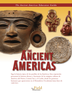 The Ancient Americas Educator Guide