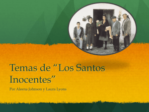 Temas de “Los Santos Inocentes”