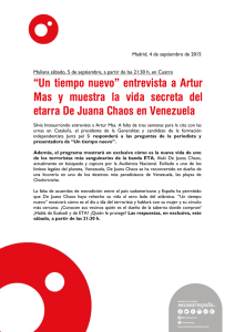 “Un tiempo nuevo” entrevista a Artur Mas y muestra la