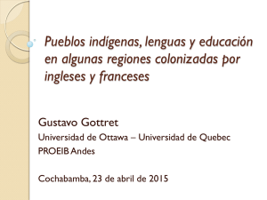 Pueblos indígenas, lenguas y educación en algunas regiones