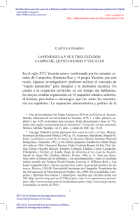 CAMPECHE, QUINTANA ROO Y YUCATÁN En el siglo XVI
