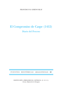 El Compromiso de Caspe (1412). Diario del Proceso