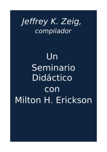 Un Seminario Didáctico con Milton H. Erickson