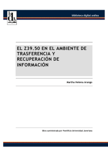 El Z39.50 EN EL AMBIENTE DE TRASFERENCIA Y