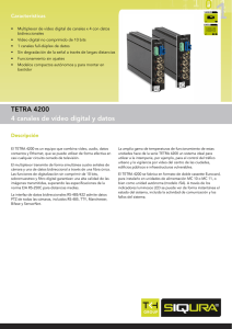 TETRA 4200 4 canales de vídeo digital y datos