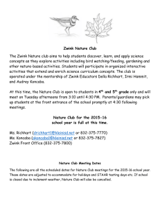 Zwink Nature Club The Zwink Nature club aims to help students