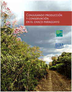 Conjugando Producción y Conservación en el Chaco Paraguayo
