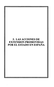 5. las acciones de extension promovidas por el estado en españa