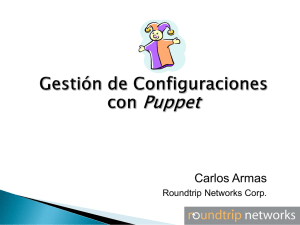 Gestión de Configuraciones con Puppet