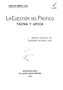 La cuestión del Pacífico : Tacna y Arica