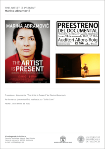 THE ARTIST IS PRESENT Marina Abramovic