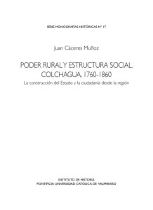 poder rural y estructura social. colchagua, 1760-1860
