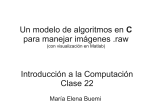 Introducción a la Computación Clase 22 Un modelo de algoritmos