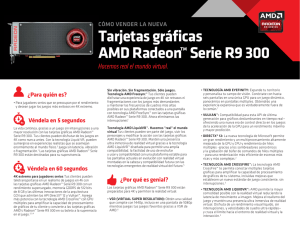 Tarjetas gráficas AMD Radeon™ Serie R9 300