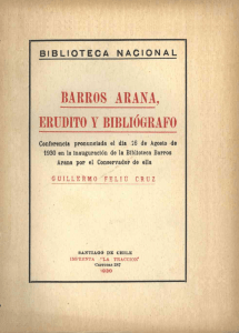 BARROS ARANA, ERUDITO Y BIBLIÓGRAFO