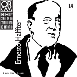 Ernesto Halffter - Orquesta y Coro de la Comunidad de Madrid