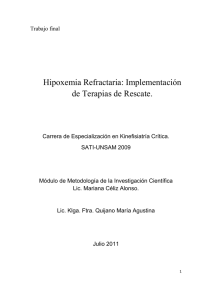 Hipoxemia Refractaria: Implementación de Terapias de Rescate.