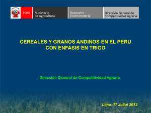 Cereales y Granos Andinos con Énfasis en Trigo