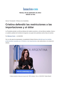 Cristina defendió las restricciones a las importaciones y al