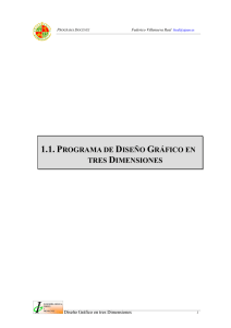 1.1. PROGRAMA DE DISEÑO GRÁFICO EN TRES DIMENSIONES