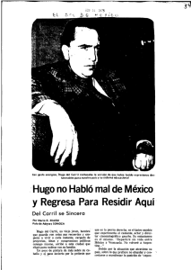 Hugo no Habló mal de México y Regresa Para Residir Aquí