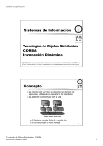 Sistemas de Información CORBA Invocación Dinámica Concepto