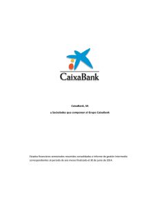 CaixaBank, SA y Sociedades que componen el Grupo CaixaBank