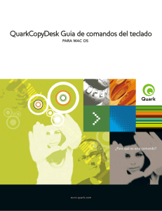 Accesos directos de teclado de QuarkCopyDesk 7.4: Mac OS