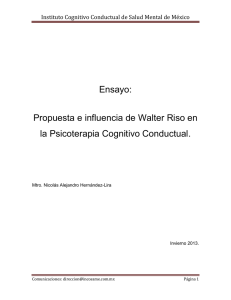 Ensayo: Propuesta e influencia de Walter Riso en la Psicoterapia